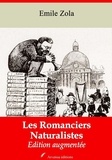 Emile Zola - Les Romanciers Naturalistes – suivi d'annexes - Nouvelle édition 2019.