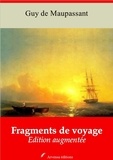 Guy De Maupassant - Fragments de voyages – suivi d'annexes - Nouvelle édition 2019.