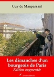 Guy De Maupassant - Les Dimanches d'un bourgeois de Paris – suivi d'annexes - Nouvelle édition 2019.