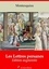 Charles de Montesquieu - Les Lettres persanes – suivi d'annexes - Nouvelle édition 2019.