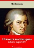 Charles de Montesquieu - Discours académiques – suivi d'annexes - Nouvelle édition 2019.