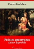 Charles Baudelaire - Poésies apocryphes – suivi d'annexes - Nouvelle édition 2019.