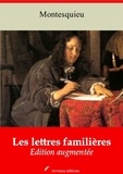 Charles de Montesquieu - Les lettres familières – suivi d'annexes - Nouvelle édition 2019.