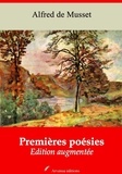 Alfred de Musset - Premières poésies – suivi d'annexes - Nouvelle édition 2019.