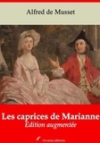 Alfred de Musset - Les Caprices de Marianne – suivi d'annexes - Nouvelle édition 2019.