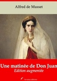 Alfred de Musset - Une matinée de Don Juan – suivi d'annexes - Nouvelle édition 2019.