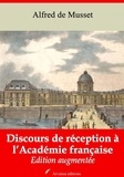 Alfred de Musset - Discours de réception à l’Académie française – suivi d'annexes - Nouvelle édition 2019.