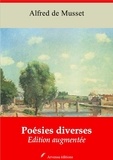 Alfred de Musset - Poésies diverses – suivi d'annexes - Nouvelle édition 2019.