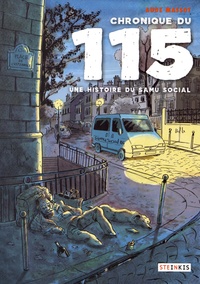 Aude Massot - Chronique du 115 - Une histoire du SAMU social.