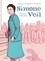 Annick Cojean et Xavier Bétaucourt - Simone Veil, la force d'une femme.