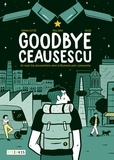 Romain Dutter et  bouqué - Goodbye Ceaucescu.