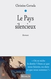 Christine Cerrada - Le pays silencieux.