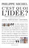 Philippe Michel - C'est quoi l'idée ? - Création, publicité et société de consommation.