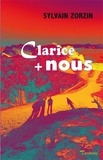 Sylvain Zorzin - Clarice + nous.