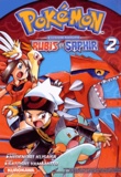 Hidenori Kusaka et Satoshi Yamamoto - Pokemon la grande aventure Rubis et Saphir Tome 2 : .