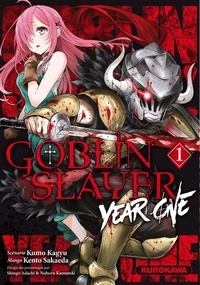 Kumo Kagyu et Kento Sakaeda - Goblin Slayer : Year One Tome 1 : .