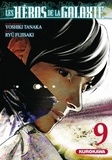 Ryu Fujisaki et Yoshiki Tanaka - Les héros de la galaxie Tome 9 : .