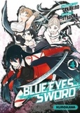  Takahiro et  Strelka - Blue eyes sword Tome 4 : .