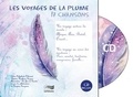 Elena Galimberti-Delecourt et Patricia Hertkorn-Hugues - Les voyages de la plume - 17 chansons. 1 CD audio