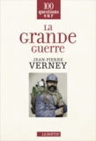 Jean-Pierre Verney - La Grande Guerre.