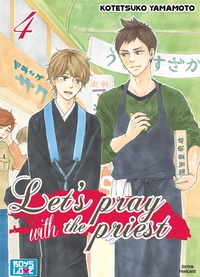 Kotetsuko Yamamoto - Let's pray with the priest Tome 4 : .