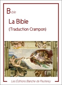 Augustin Crampon - La Bible (traduction Crampon).