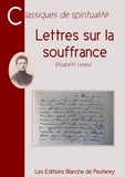 Elisabeth Leseur - Lettres sur la souffrance.