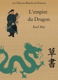 Karl May - L'Empire du Dragon.