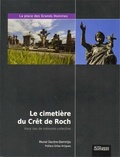 Muriel Decitre-Demirtjis - Le cimetière du Crêt de Roch - Haut lieu de mémoire collective.