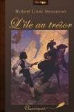 Robert Louis Stevenson - L'Île au trésor.