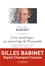 Gilles Babinet - L'ère numérique, un nouvel âge de l'humanité - Cinq mutations qui vont bouleverser notre vie.