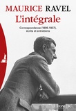 Manuel Cornejo - L'intégrale - Correspondance (1895-1937), entretiens, écrits et textes divers.