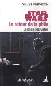 Gilles Vervisch - Star Wars, le retour de la philo - La saga décryptée, Tome 2.