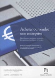 Pierre Cléon et Jean-Christophe Pierres - Acheter ou vendre une entreprise - Des réponses pratiques sur toutes les questions juridiques et fiscales.