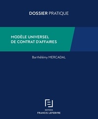 Barthélémy Mercadal - Modèle universel de contrat d'affaires.
