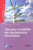 Jacques Riout - Clés pour la fiabilité des équipements mécaniques.