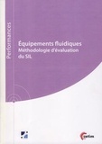Smaïn Bouazdi et Benoît Duchazeaubeneix - Equipements fluidiques. methodologie d'evaluation du sil (9q223) - Méthodologie d' évaluation du SIL.