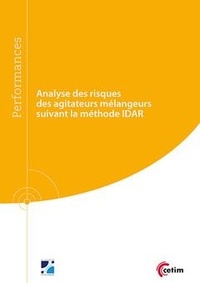 Jean-Claude Perrot - Analyse des risques des agitateurs mélangeurs suivant la méthode IDAR.