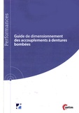 Michel Octrue et Francis Blanc - Guide de dimensionnement des accouplements à dentures bombées.