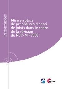 Hubert Lejeune - Mise en place de procédures d'essai de joints dans le cadre de la révision du RCC-M F7000.