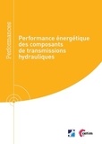 Etienne Camus - Performance énergétique des composants de transmissions hydrauliques.