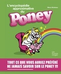 Manu Boisteau - L'encyclopédie approximative du poney.