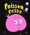 Pauline Pinson et Magali Le Huche - Poisson-Fesse.