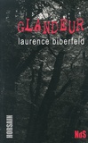 Laurence Biberfeld - Glandeur.
