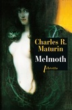Charles Robert Maturin - Melmoth - L'homme errant.
