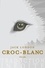 Jack London - Croc-Blanc.