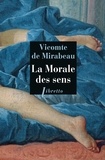  Vicomte de Mirabeau - La morale des sens.