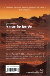 A marche forcée. A pied, du cercle polaire à l'Himalaya 1941-1942  Edition limitée