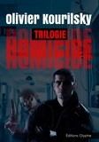Olivier Kourilsky - Homicide, la trilogie - Des thrillers médicaux palpitants.