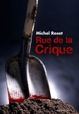 Michel Roset - Rue de la Crique.